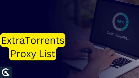 ExtraTorrents Proxy Sites List (2023) .